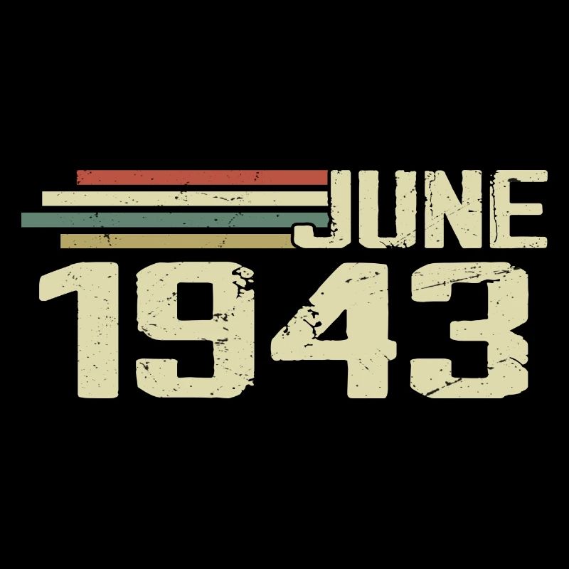 Juni 1943 Jahrestag Juni 1943 Juni 1943 Geburtstag