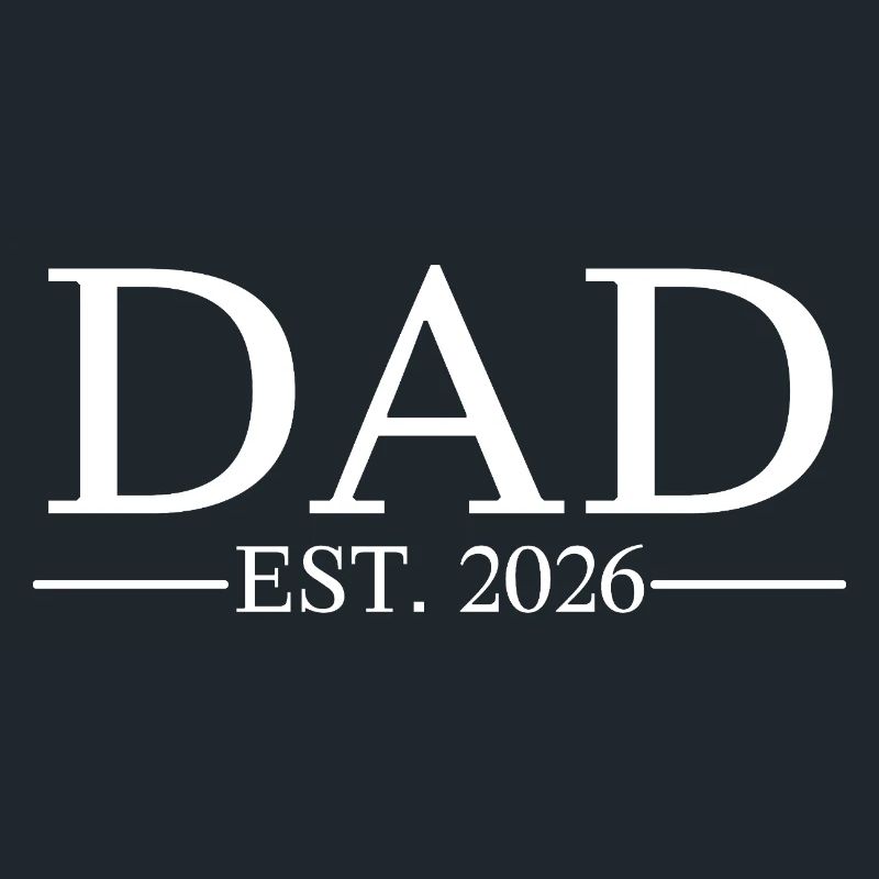 Dad Est. 2026