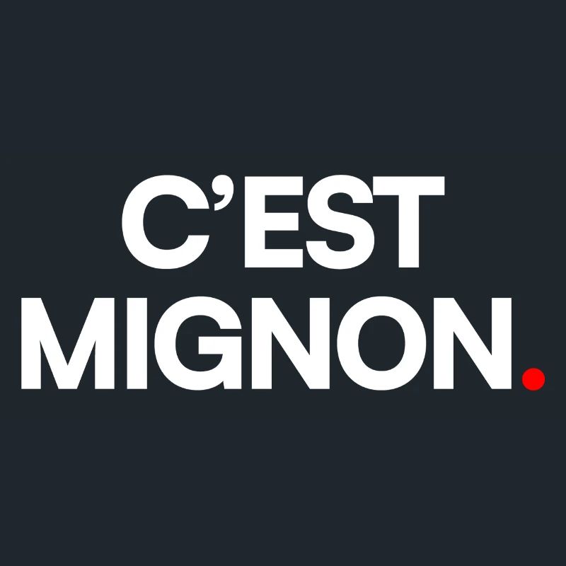C’est mignon