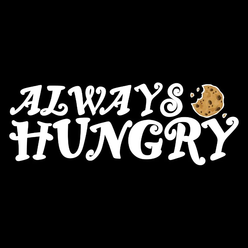 Always hungry bright design