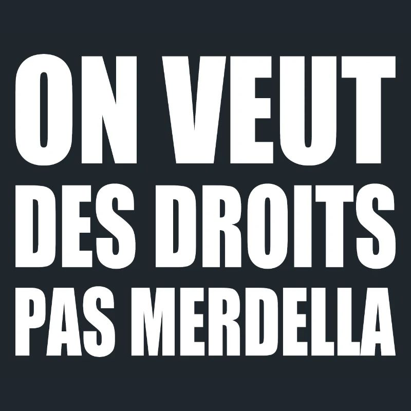 on veut des droits pas merdella