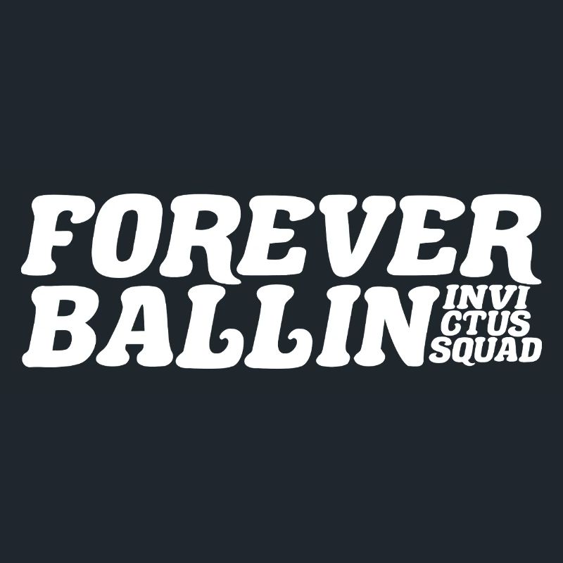 Forever Ballin Squad