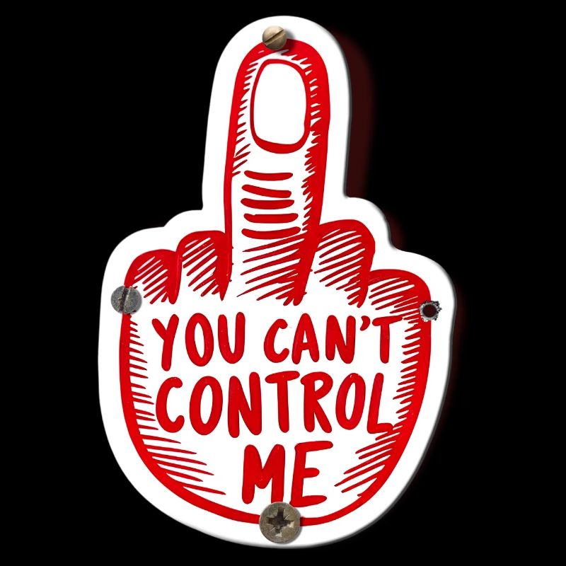 You Can't Control Me