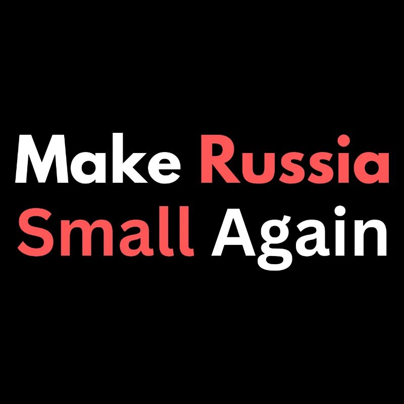 Make Russia Small Again