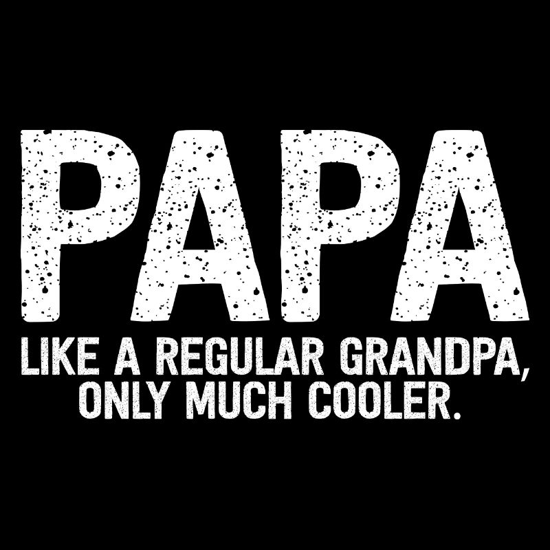 Papa Definition wie normaler Opa wie normal