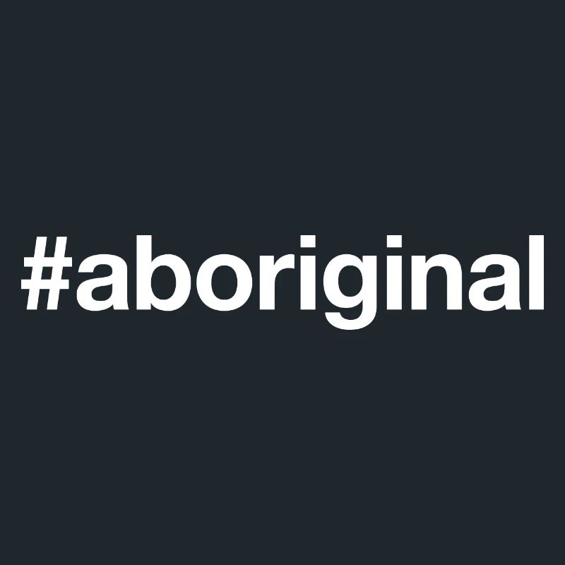 ABORIGINAL Hashtag
