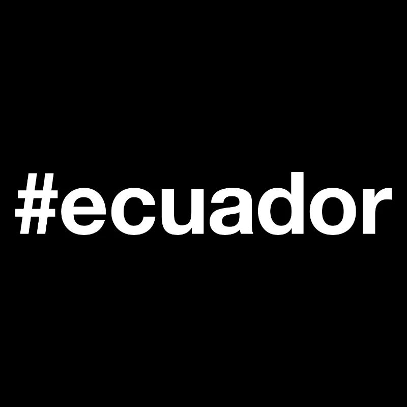 ECUADOR Hashtag