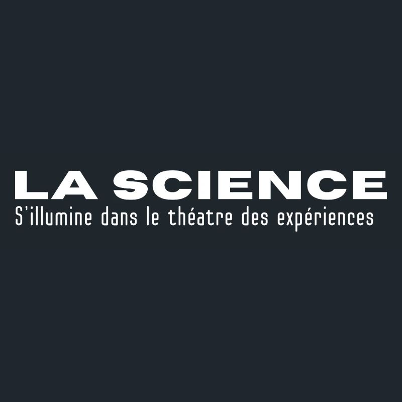 LA SCIENCE... in Experiences