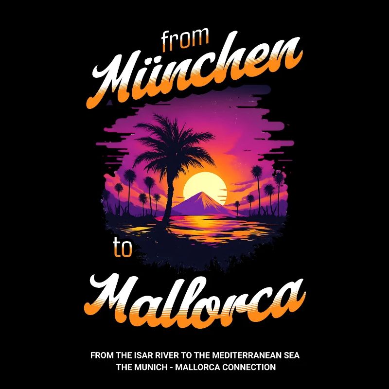 From München to Mallorca - Orange Text Edition