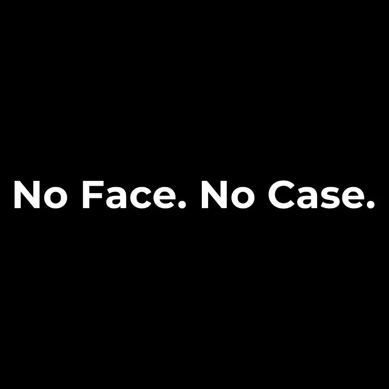 T-shirt No Face No Case – Déclaration de rue