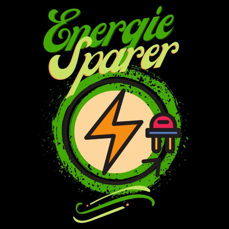 Energie Sparer Statement Design - Save Energy!