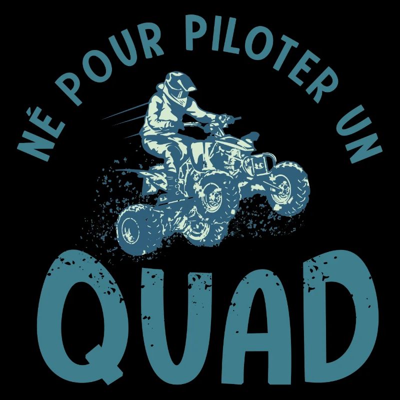 Quad né pour quad atv quad quad