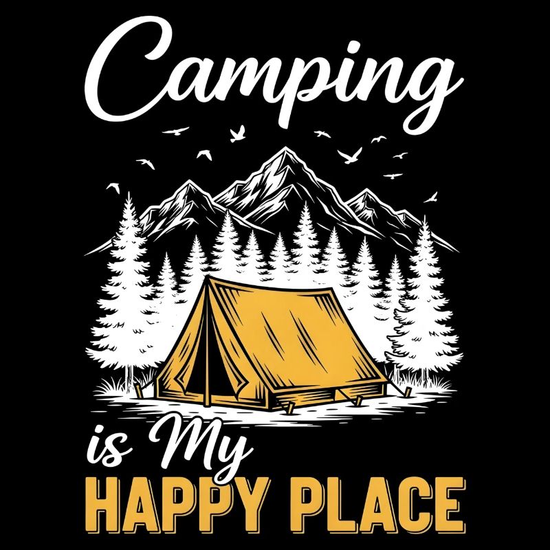 Camping ist mein Happy Place