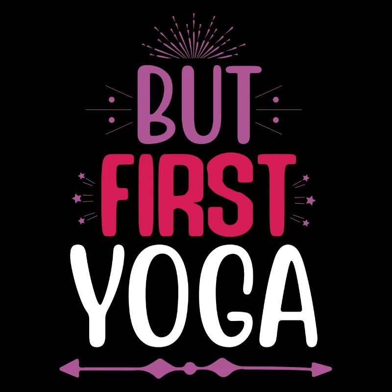 But First Yoga