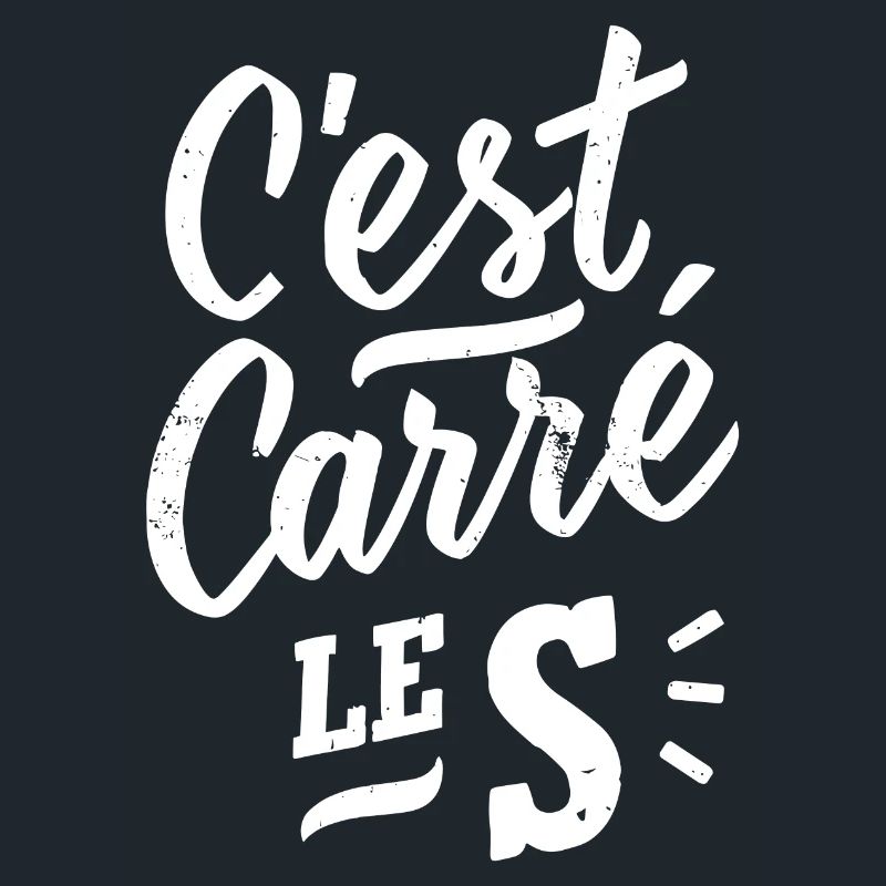 C'est carré le S