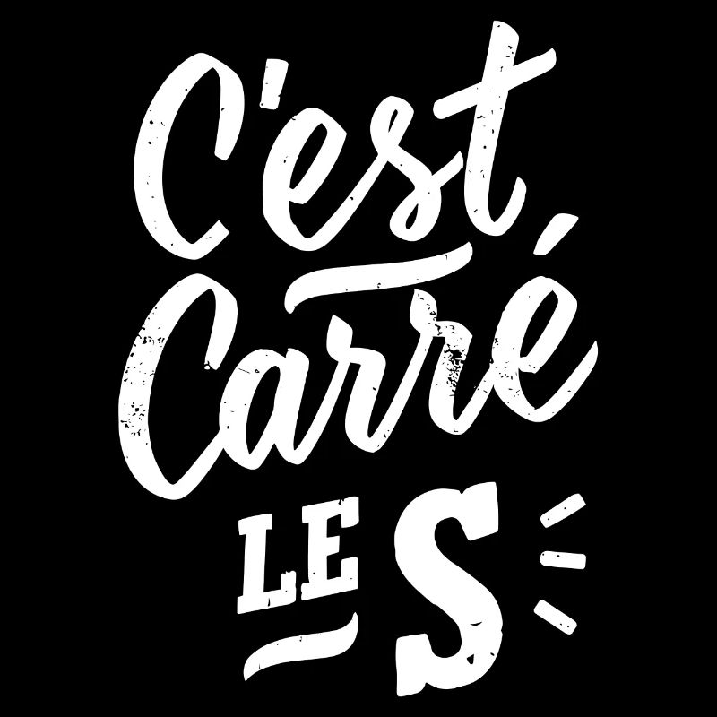 C'est carré le S