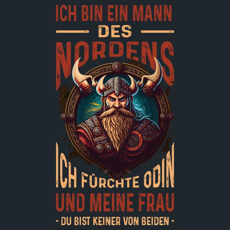 Ich Bin Ein Mann Des Nordens Wikinger