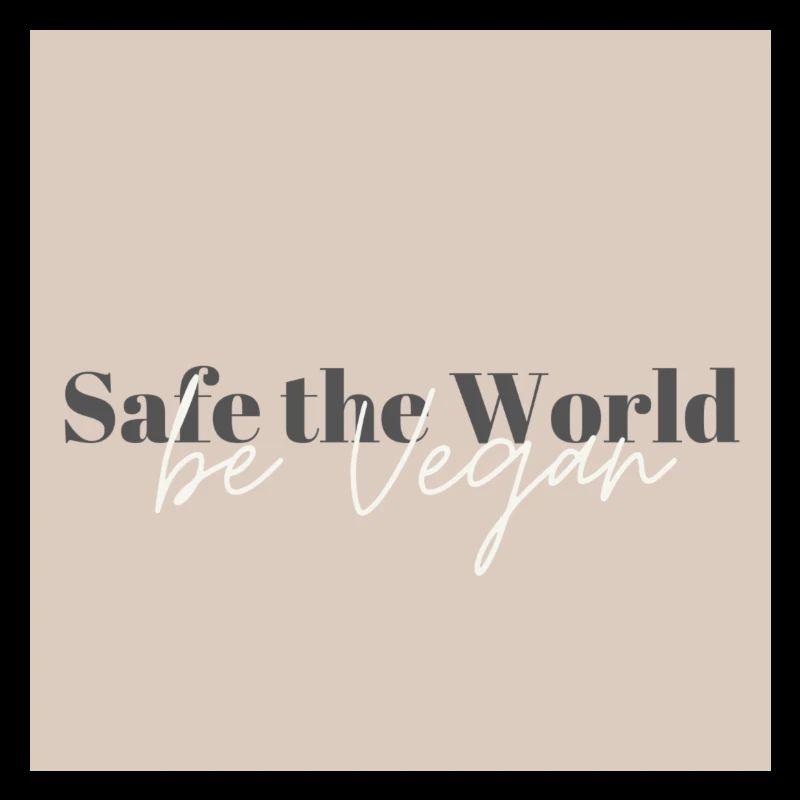 Safe the World
