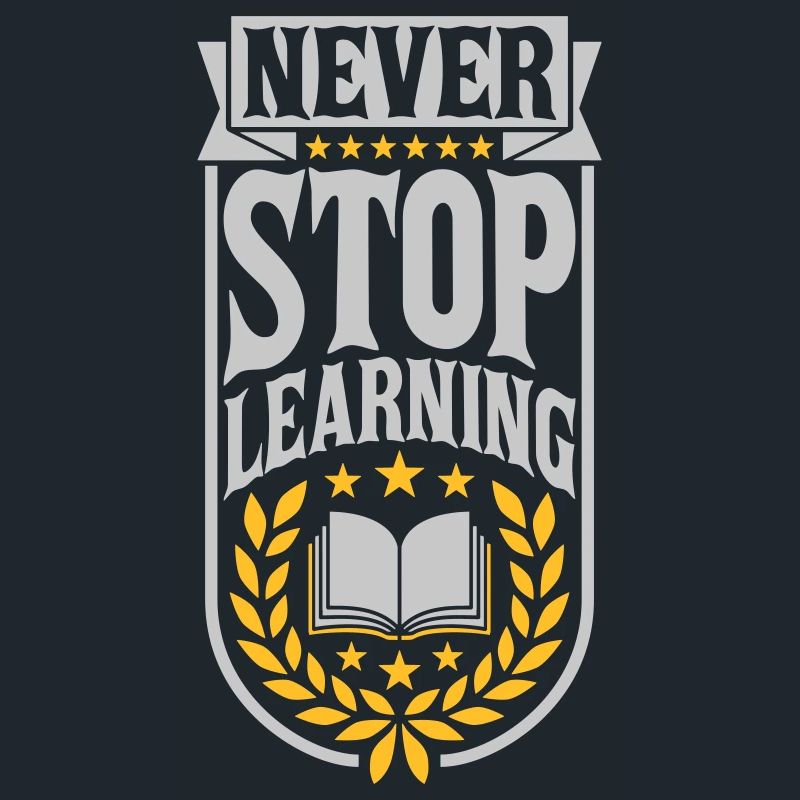 never stop learning Zitat