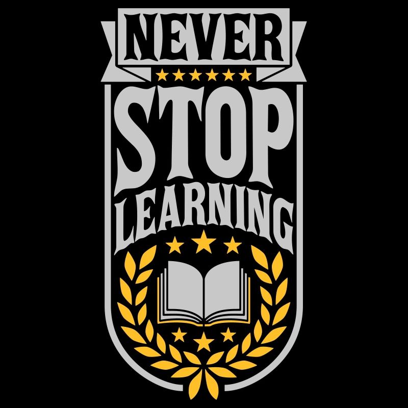 n’arrêtez jamais d’apprendre la citation