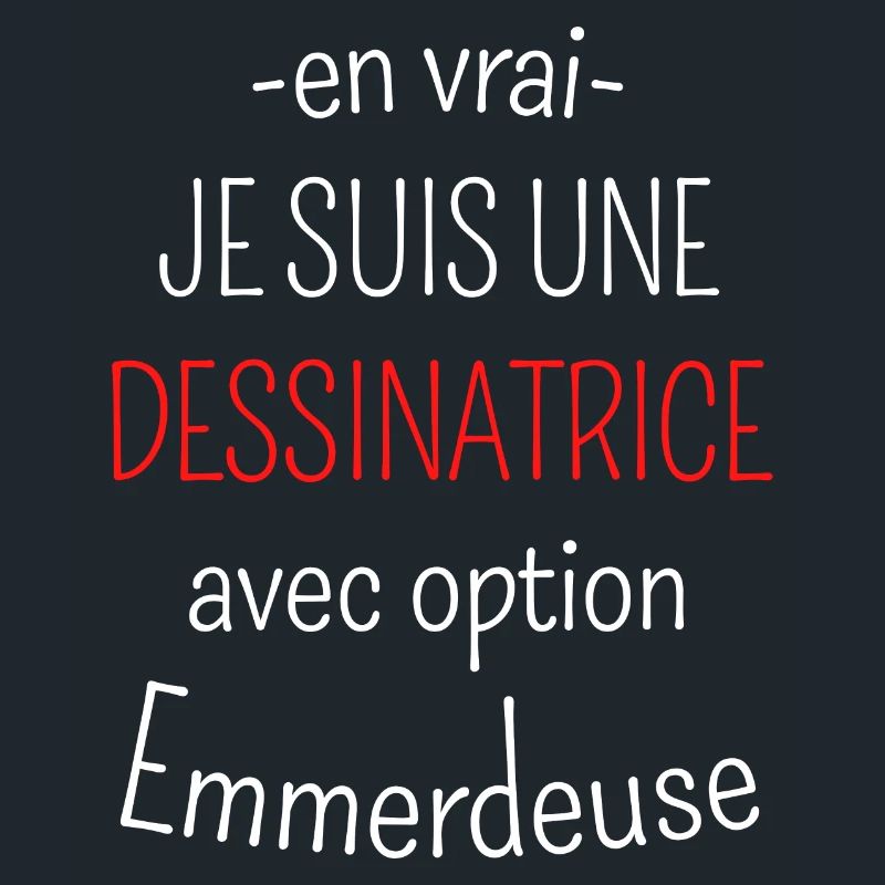 Dessinatrice avec option Emmerdeuse