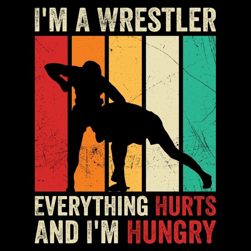 i'm a wrestler everything hurts and i'm hungry