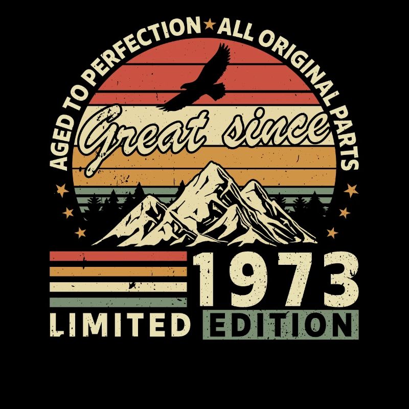 51 Years great since 1973 limited edition