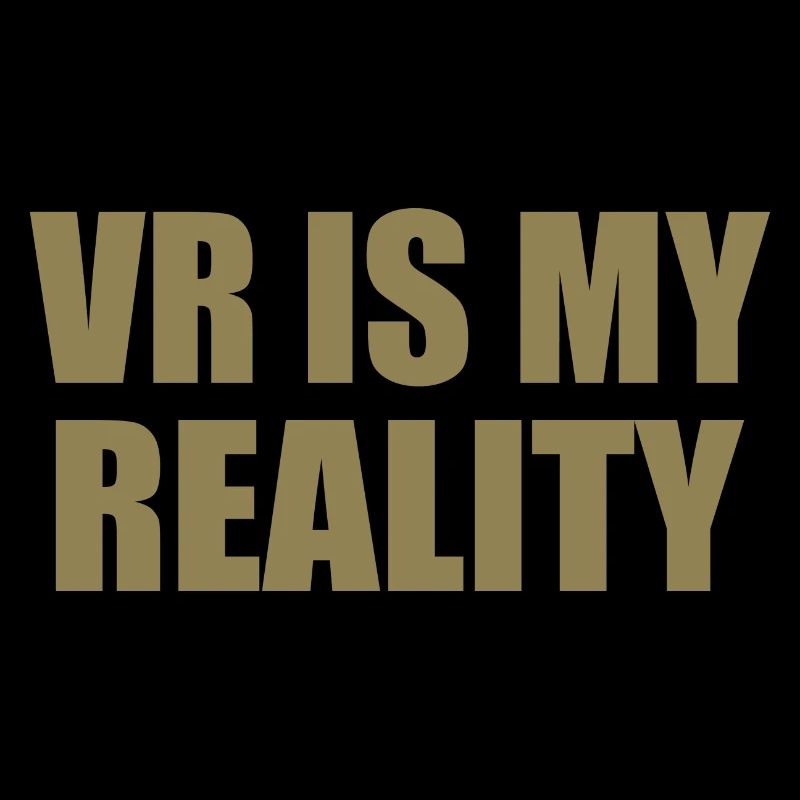 La réalité virtuelle est ma réalité