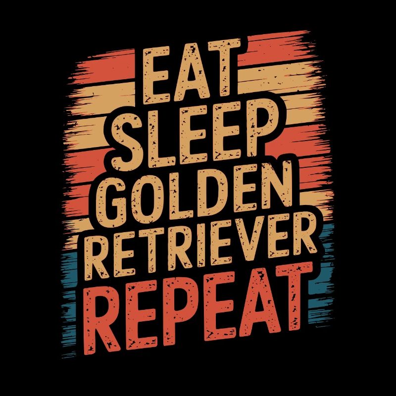 Manger. Dormir. Golden retriever. Répéter.