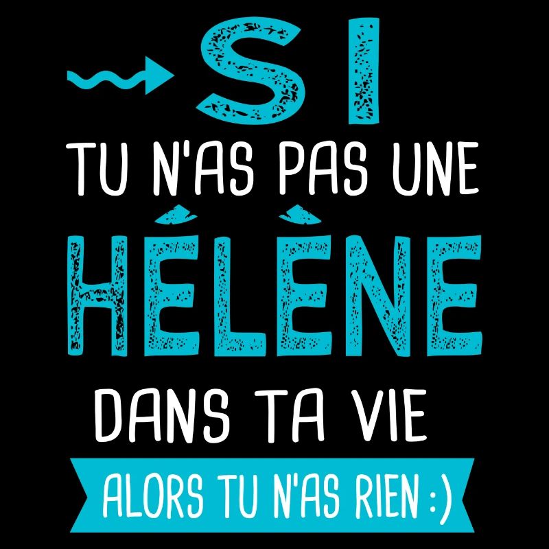 Hélène Si tu n as pas une hélène