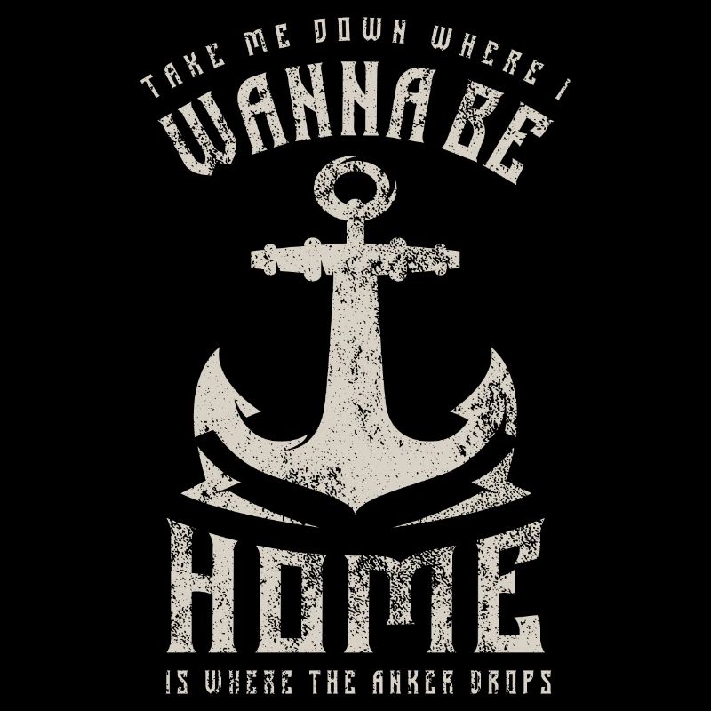 Take me where I want to be - drop anchor