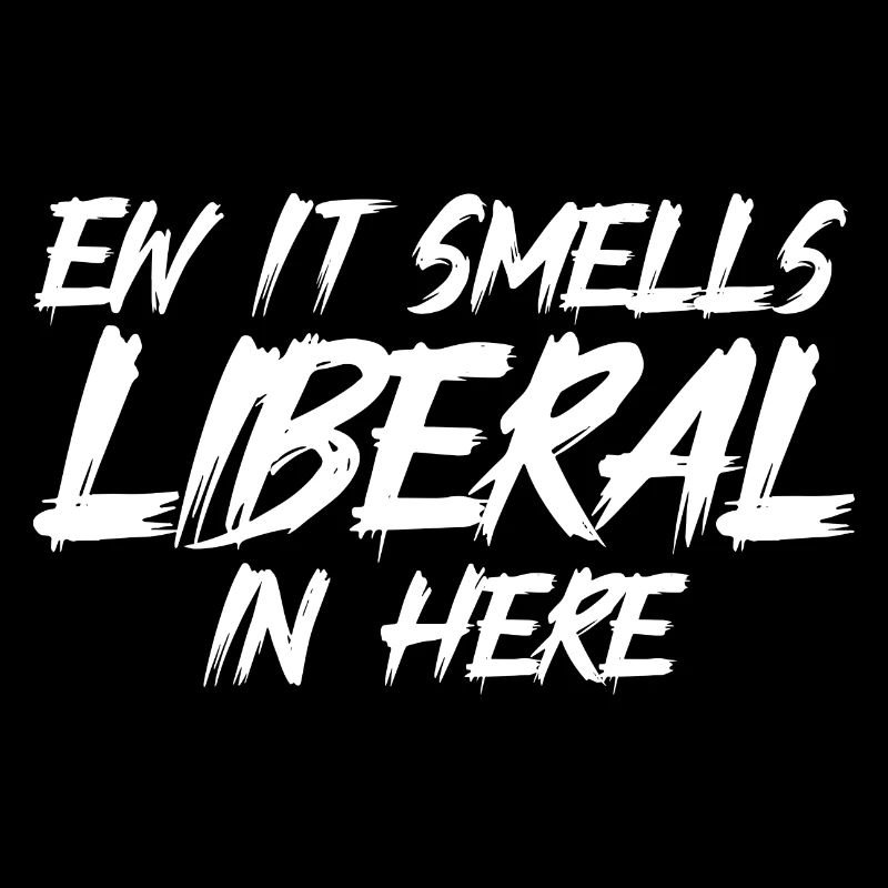 Ew es riecht liberal hier drin
