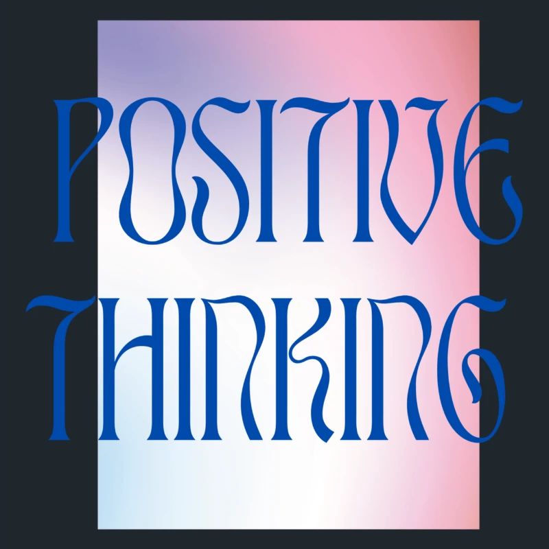 Positive Thinking - Colourful