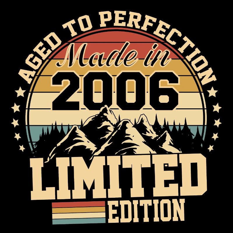 Made in 2006 - Aged with perfection