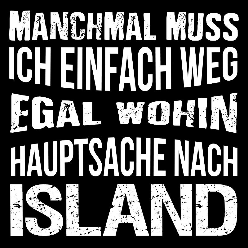 Hauptsache nach Island