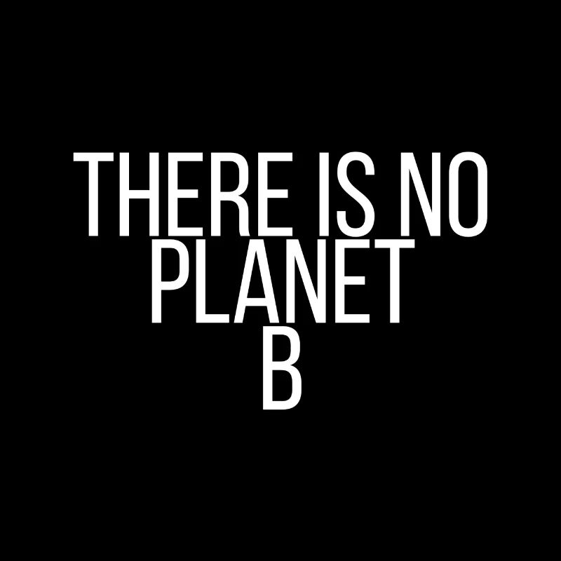Il n'y a pas de planète B