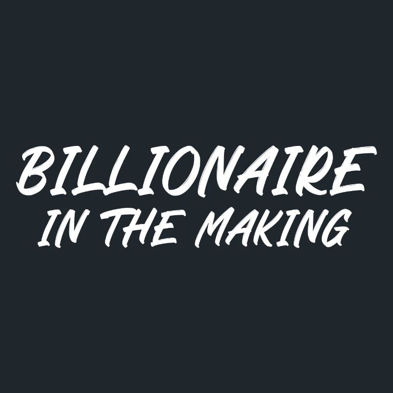 Milliardaire en devenir