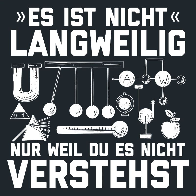 Physik Sprüche | Physiker Lehrer Student Geschenke
