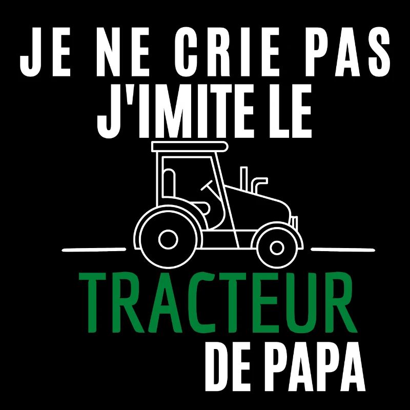 j imite le tracteur de papa