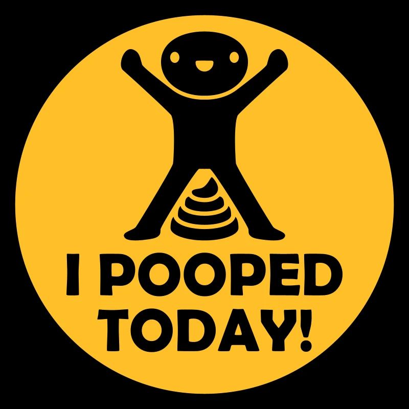 I pooped today quote