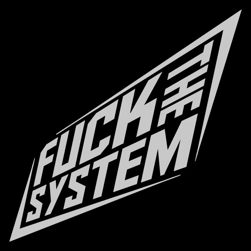 Fuck the system Revolution