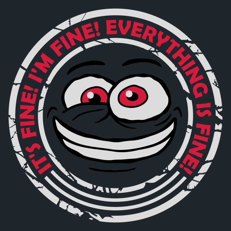 everything is fine Zitat