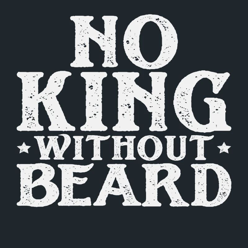 No King without Beard