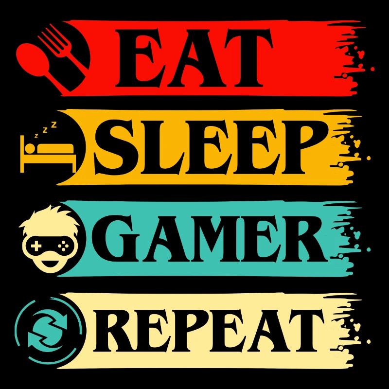 Manger dormir Gamer Répéter console de jeu Geek