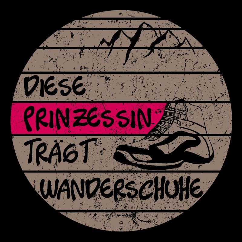 Wander Prinzessin trägt Wanderschuhe, Geschenk