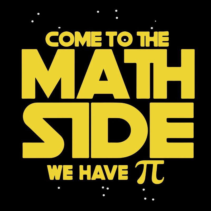 Come to the Math Side We have Pi