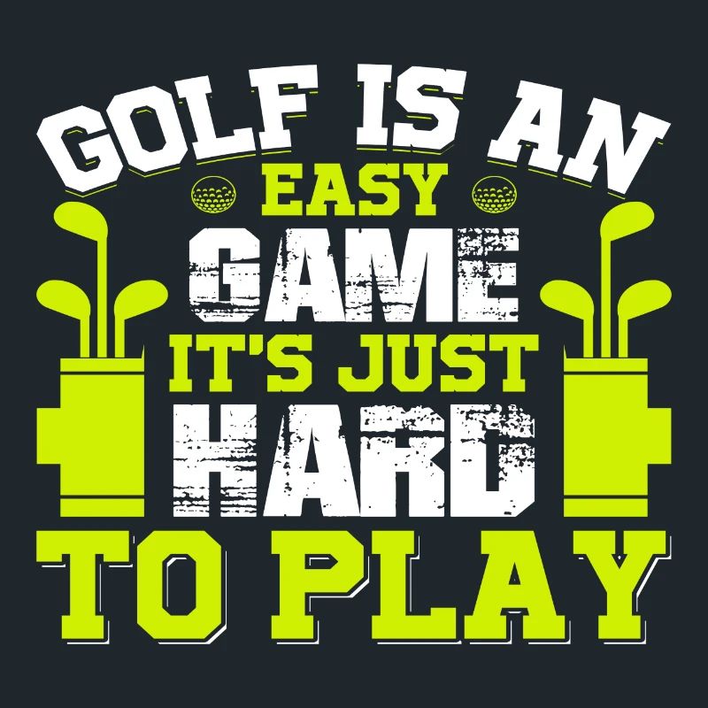 Le golf est un jeu facile, il est juste difficile de jouer
