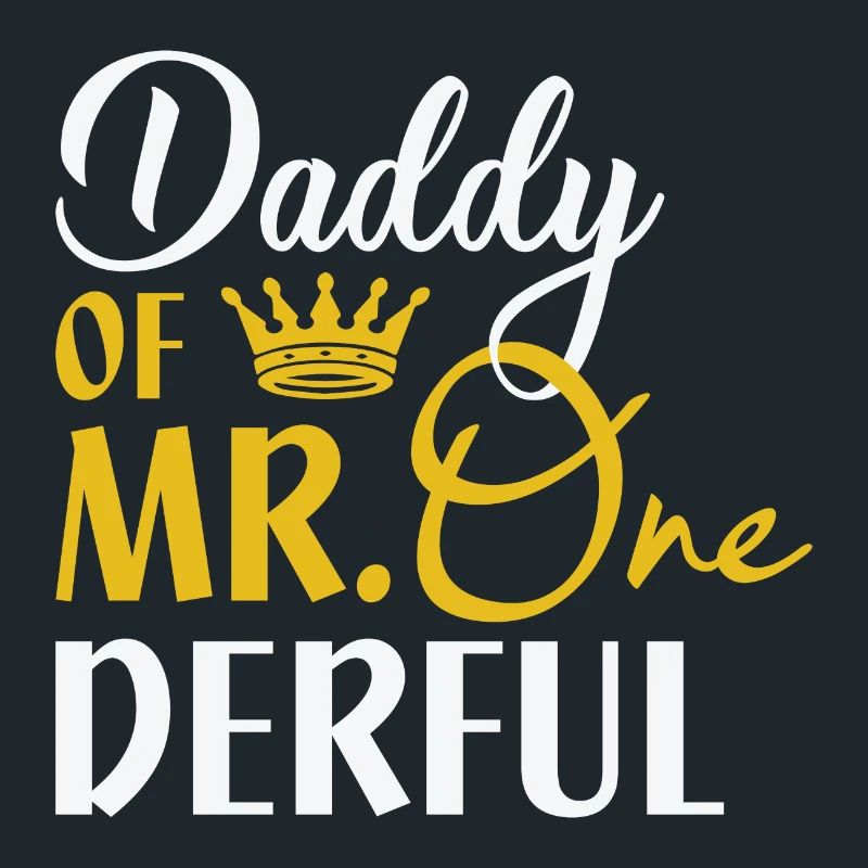 Daddy Of Mr. One Derful