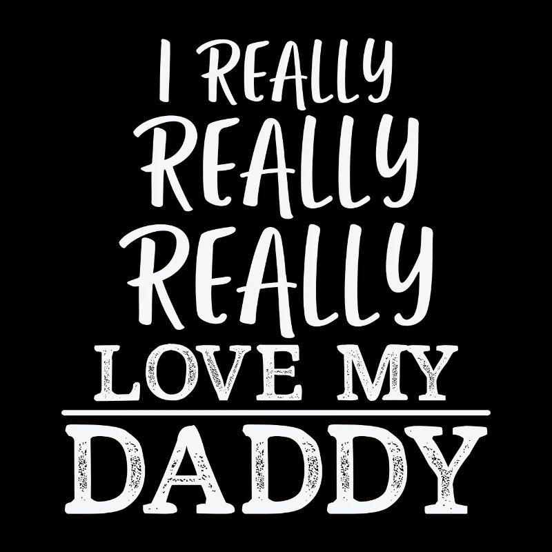 J’aime vraiment vraiment mon papa