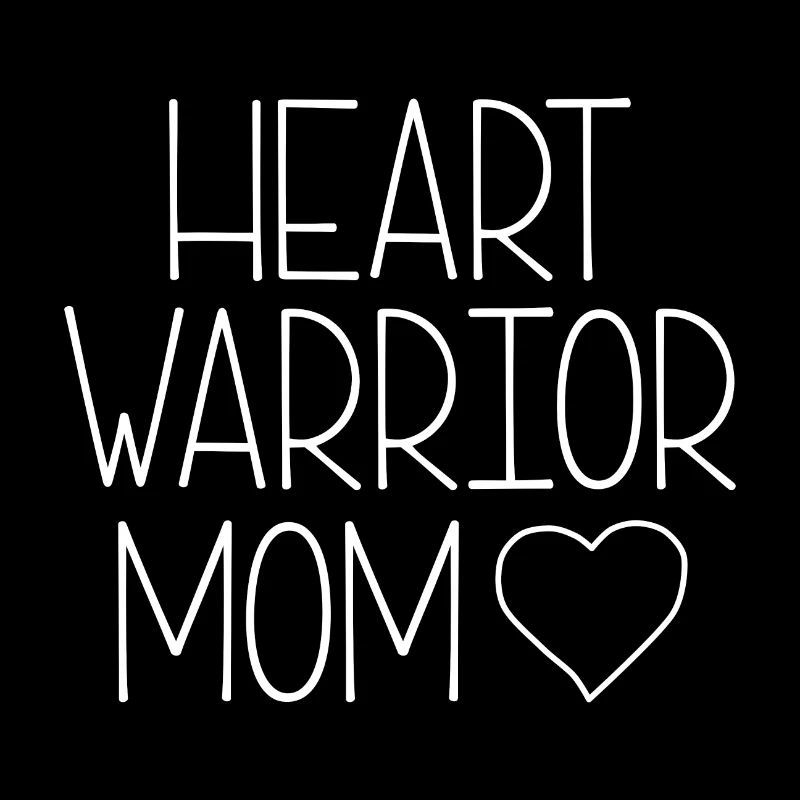 HEART WARRIOR MOM